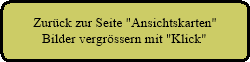 Zur�ck zur Seite "Ansichtskarten"